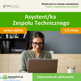 Asystent/ka Zespołu Technicznego – 0,5 etatu – praca zdalna