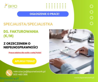 Specjalista ds. fakturowania (K/M) z orzeczeniem zdalnie (cała Polska)